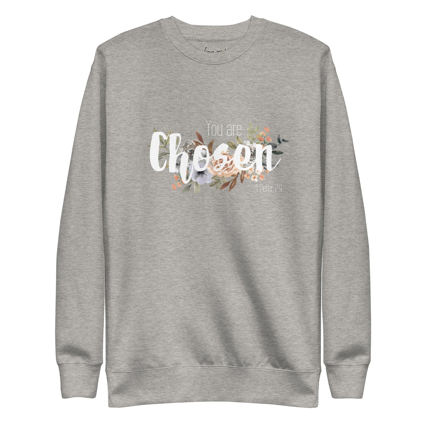 Unisex You Are Chosen Crewneck Sweatshirt - White font