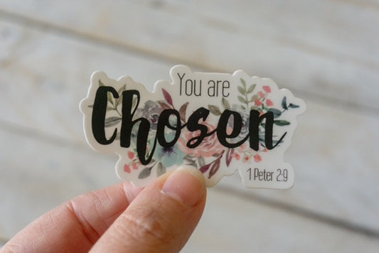 You Are Chosen vinyl sticker