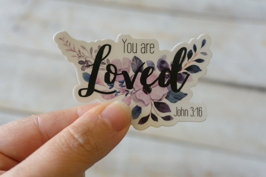 You Are Loved vinyl sticker