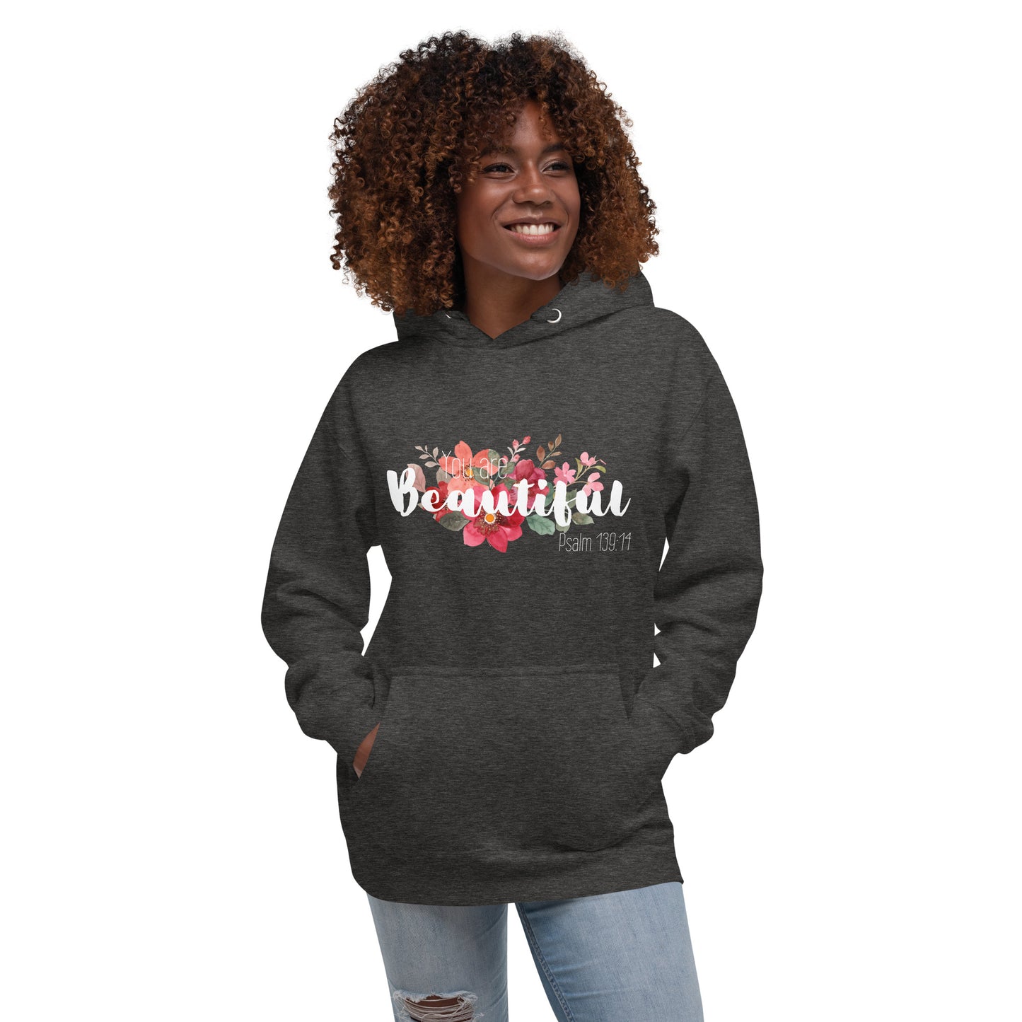 Unisex You Are Beautiful Hoodie - White font