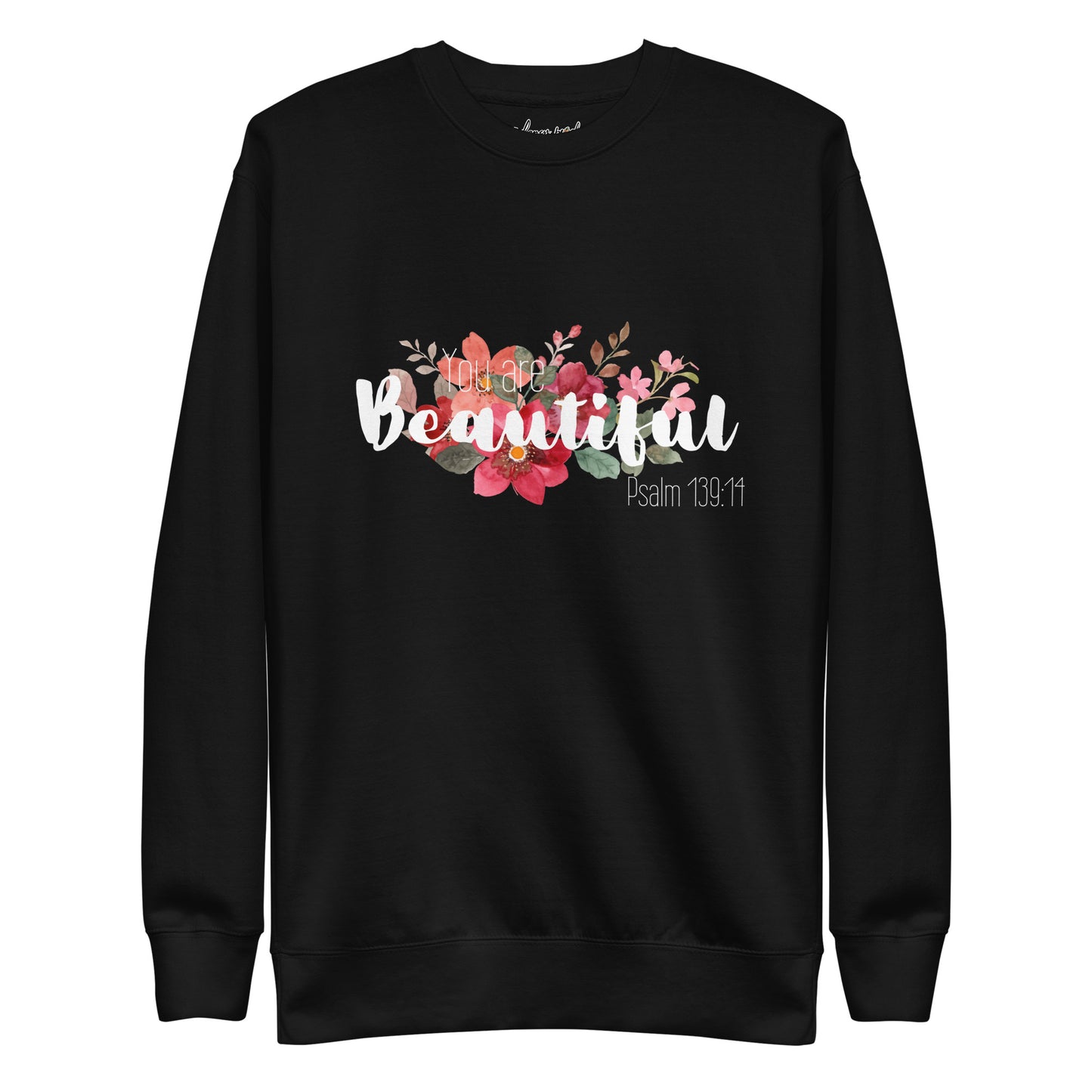 Unisex You Are Beautiful Crewneck Sweatshirt - White font