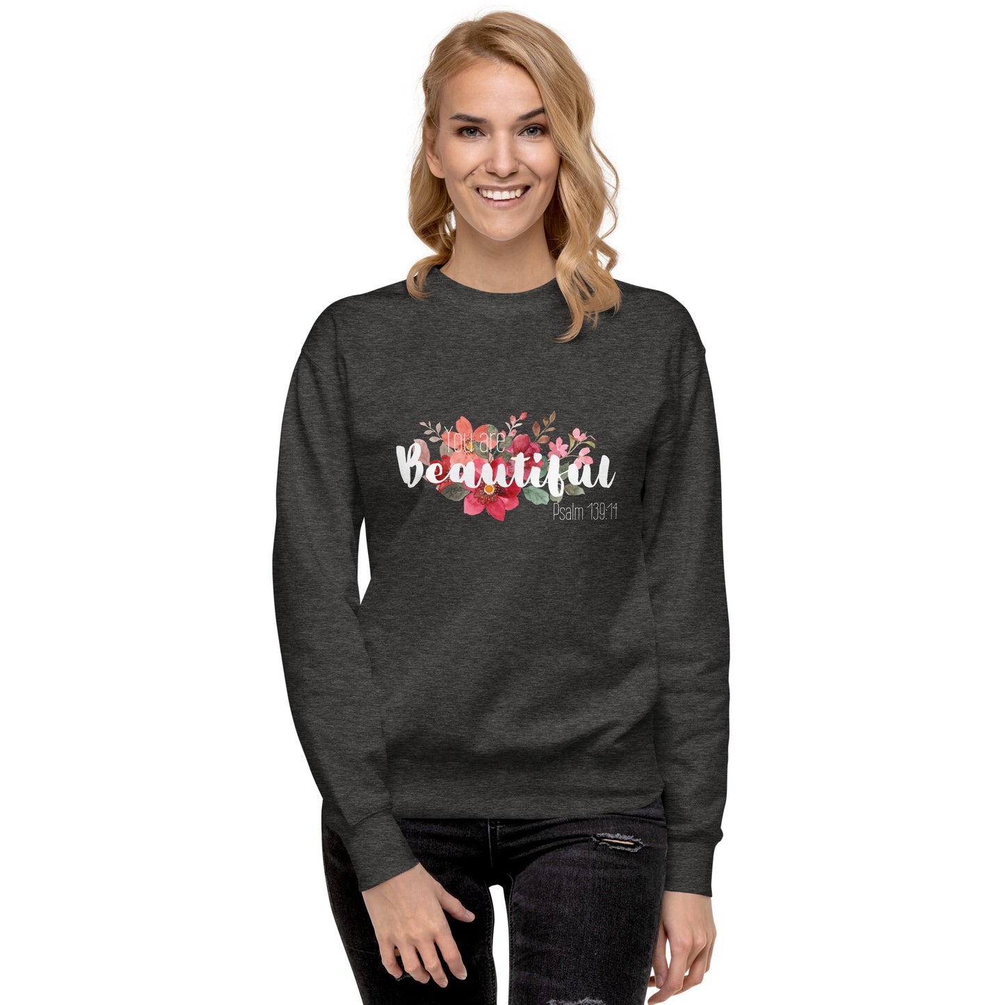 Unisex You Are Beautiful Crewneck Sweatshirt - White font