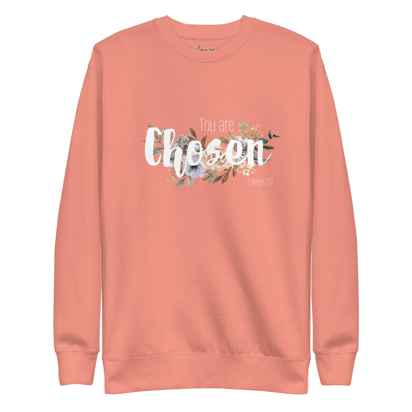 Unisex You Are Chosen Crewneck Sweatshirt - White font