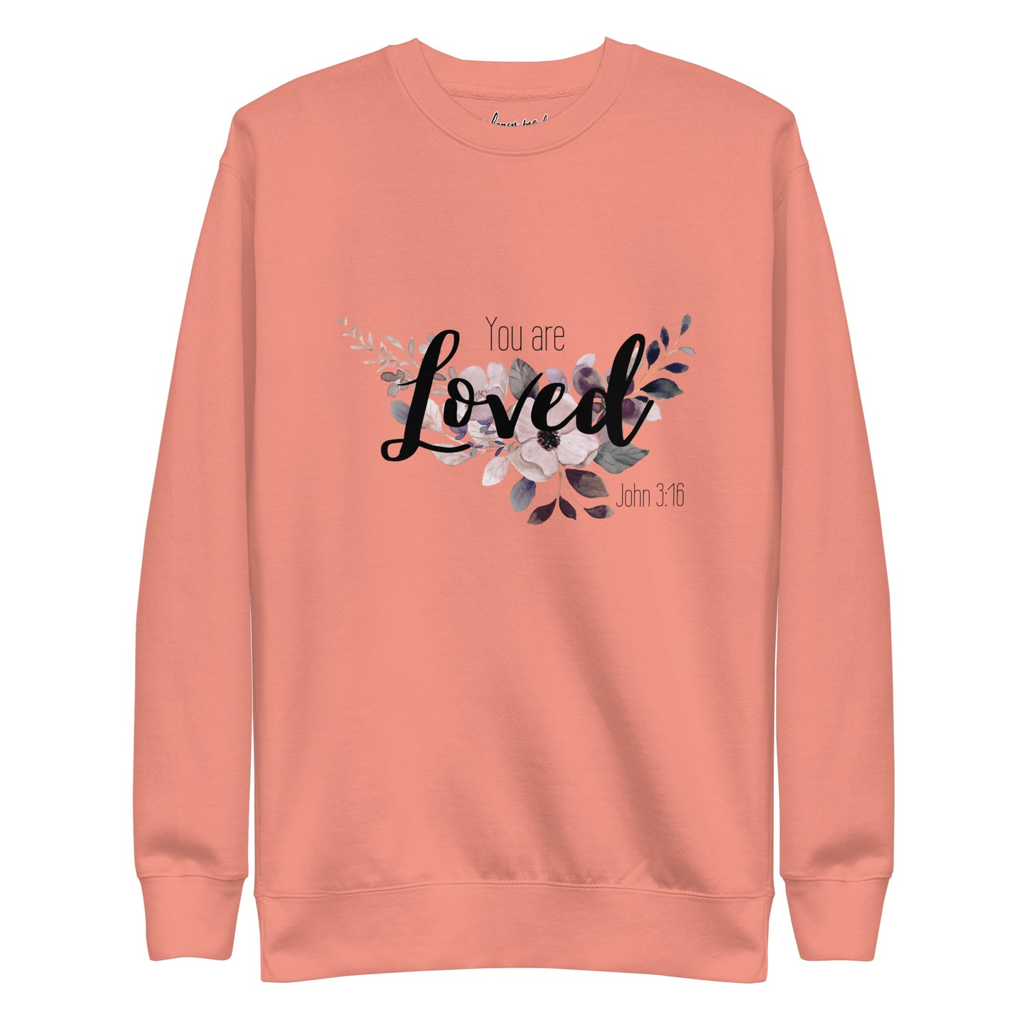 Unisex You Are Loved Crewneck Sweatshirt - Black font