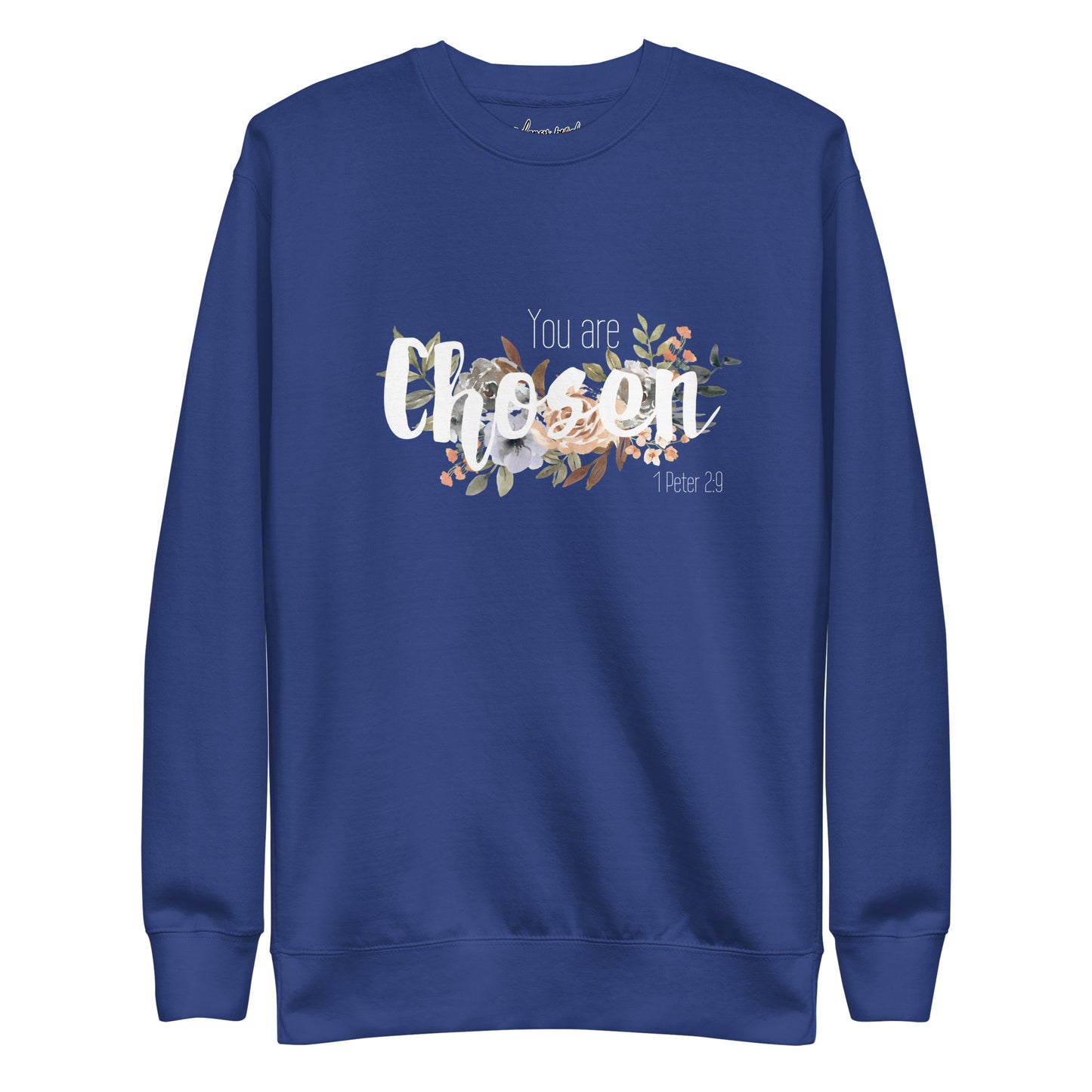 Unisex You Are Chosen Crewneck Sweatshirt - White font