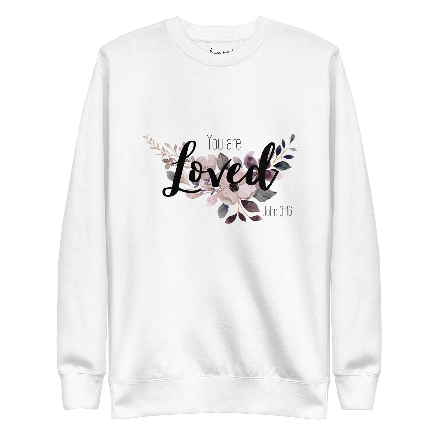 Unisex You Are Loved Crewneck Sweatshirt - Black font