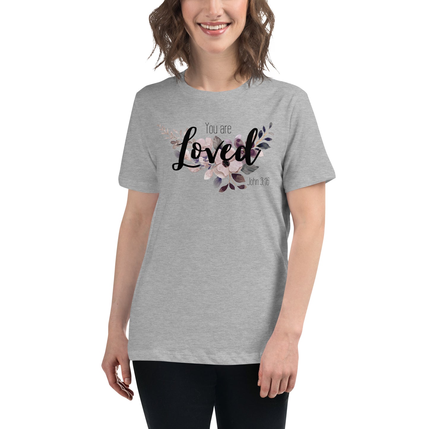 Women's Relaxed You Are Loved T-Shirt - black font