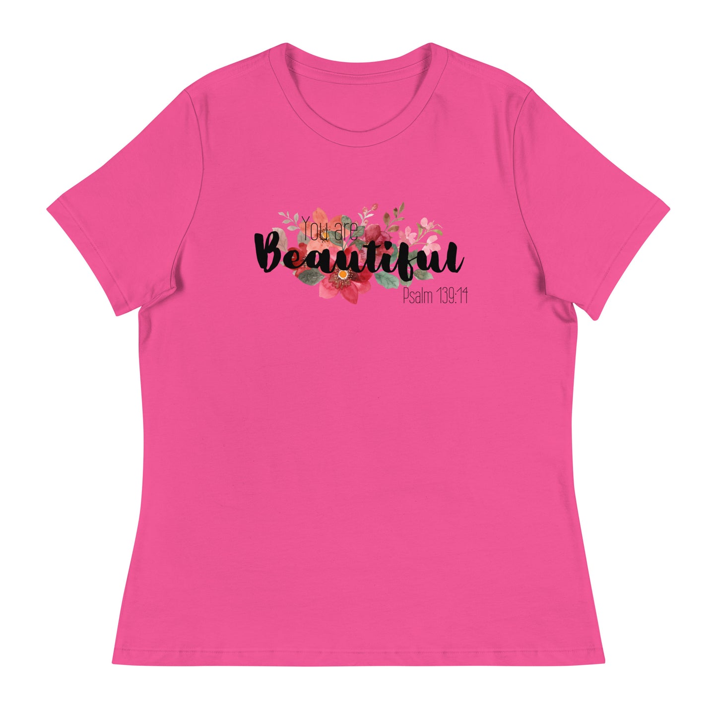 Women's Relaxed You Are Beautiful T-Shirt -black font