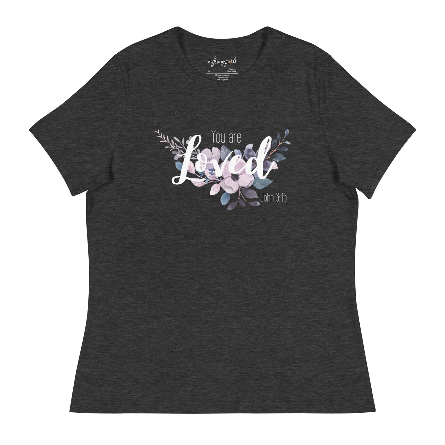 Women's Relaxed You Are Loved T-Shirt - white font