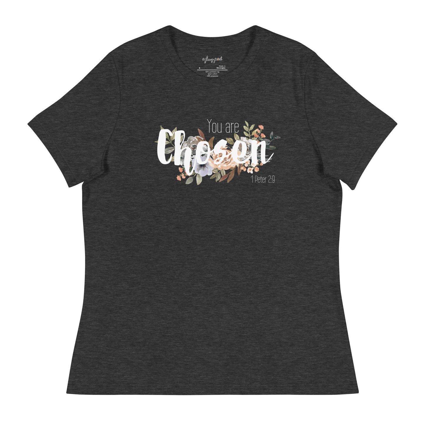 Women's Relaxed You Are Chosen T-Shirt - white font