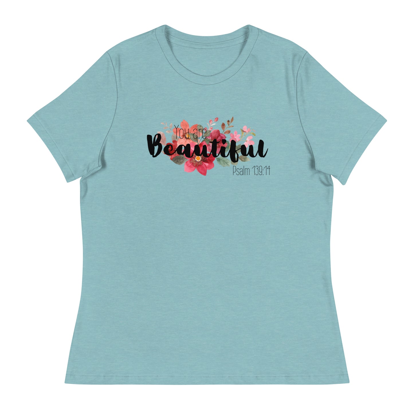 Women's Relaxed You Are Beautiful T-Shirt -black font