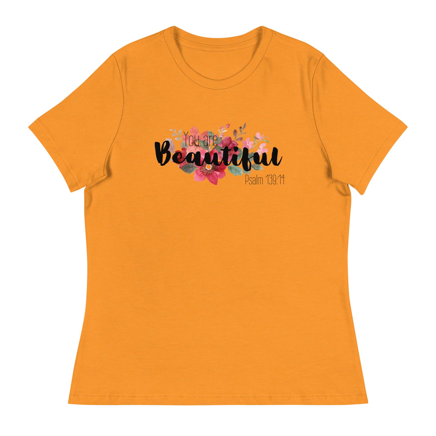 Women's Relaxed You Are Beautiful T-Shirt -black font