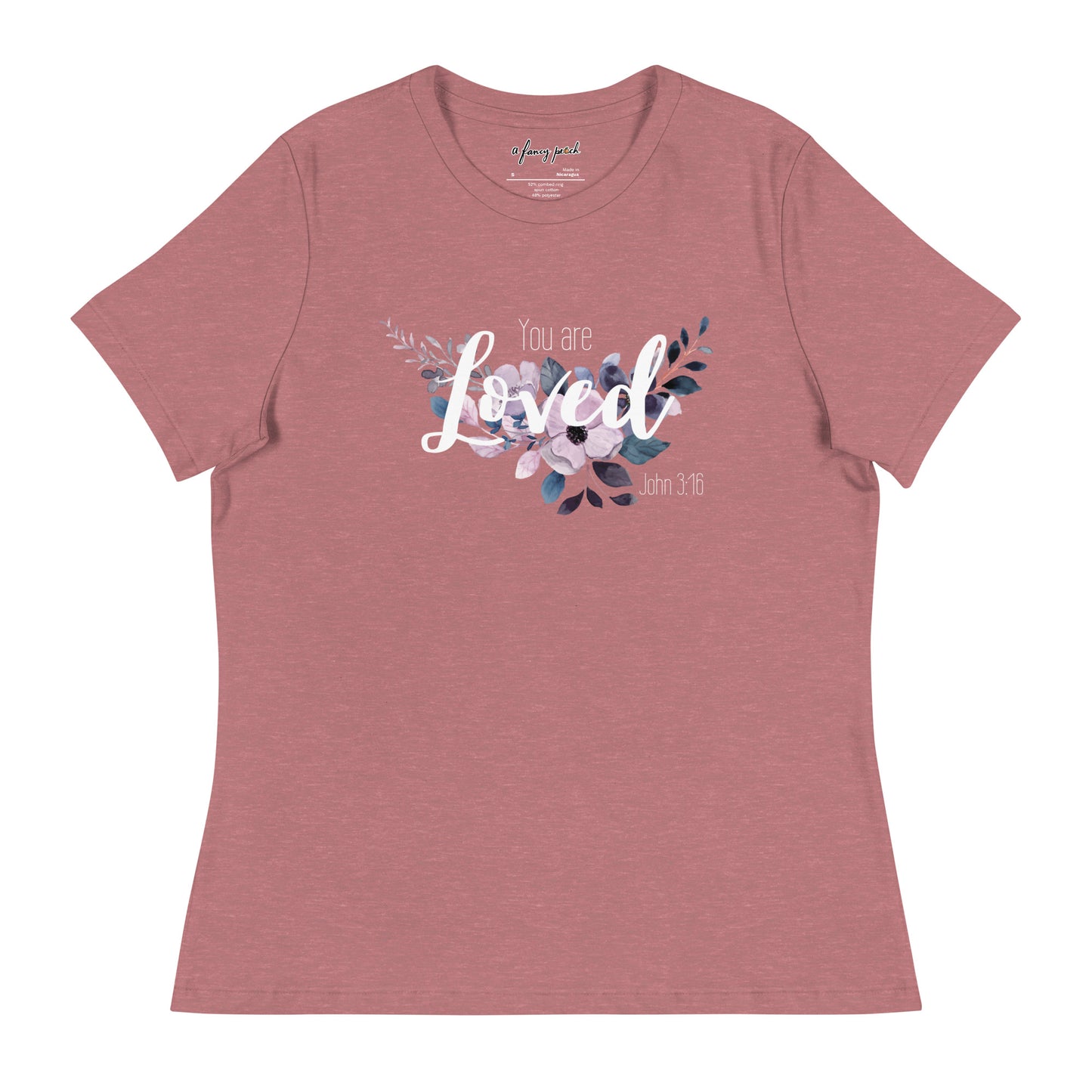 Women's Relaxed You Are Loved T-Shirt - white font