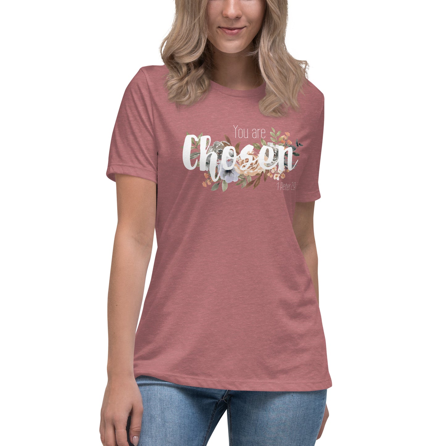 Women's Relaxed You Are Chosen T-Shirt - white font