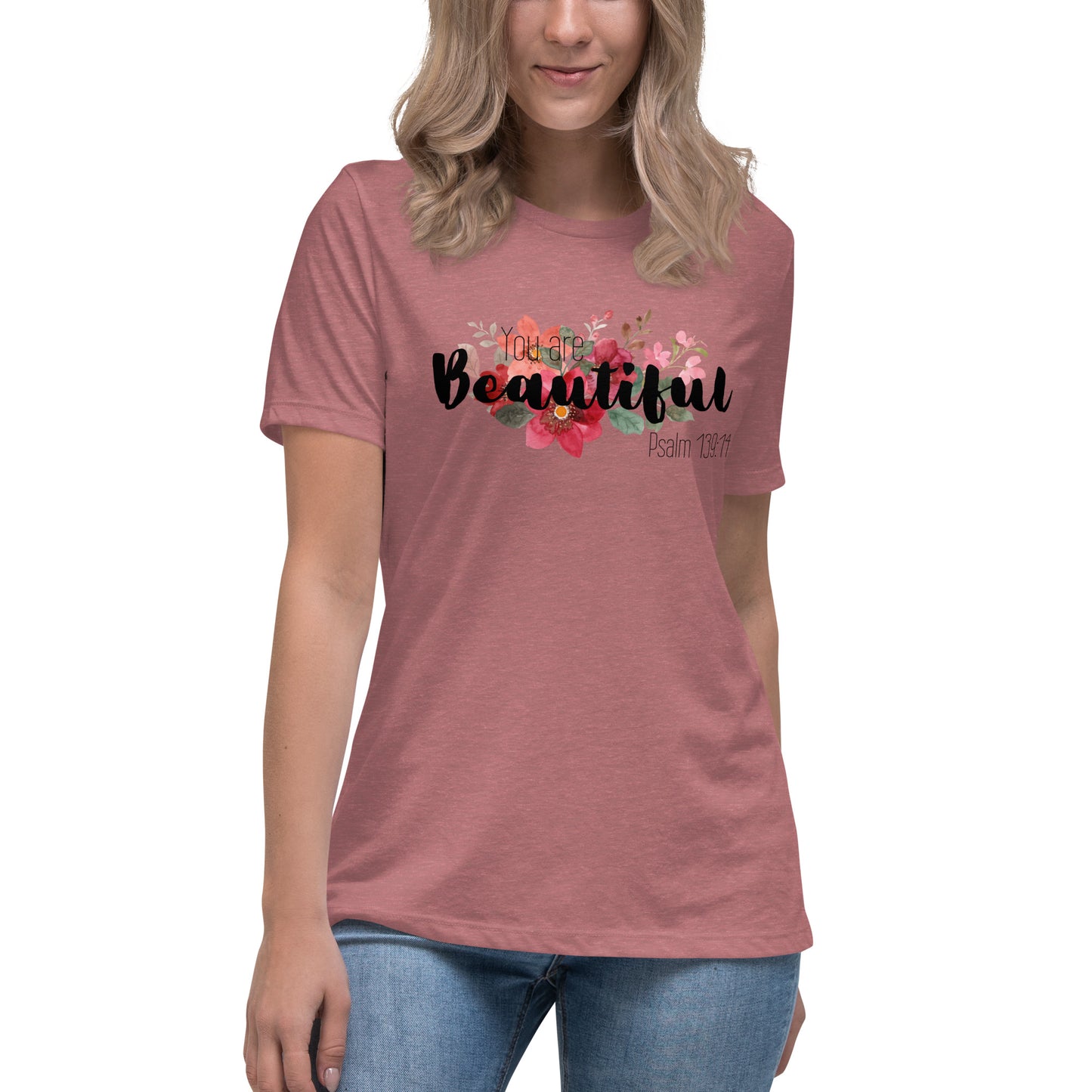 Women's Relaxed You Are Beautiful T-Shirt -black font