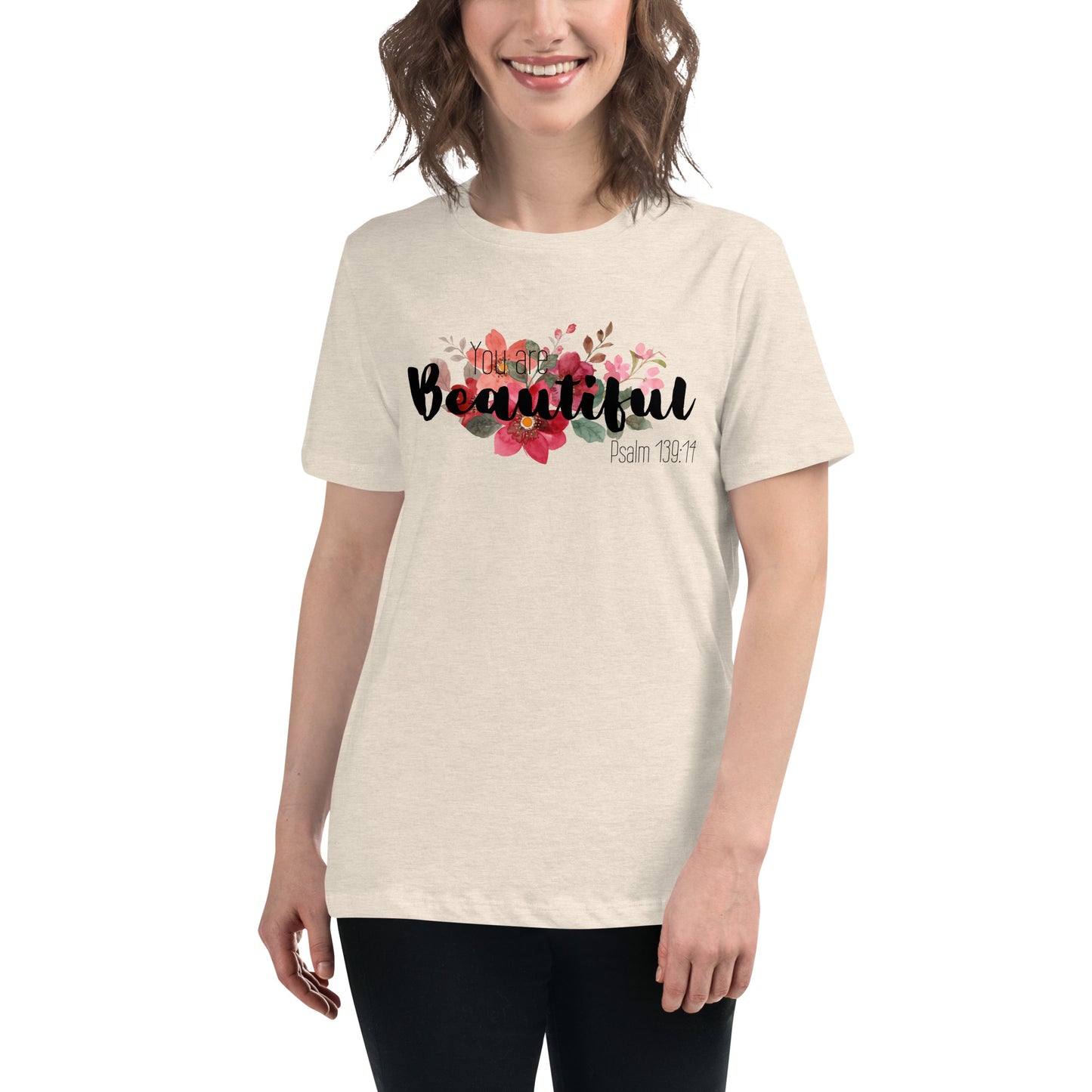 Women's Relaxed You Are Beautiful T-Shirt -black font