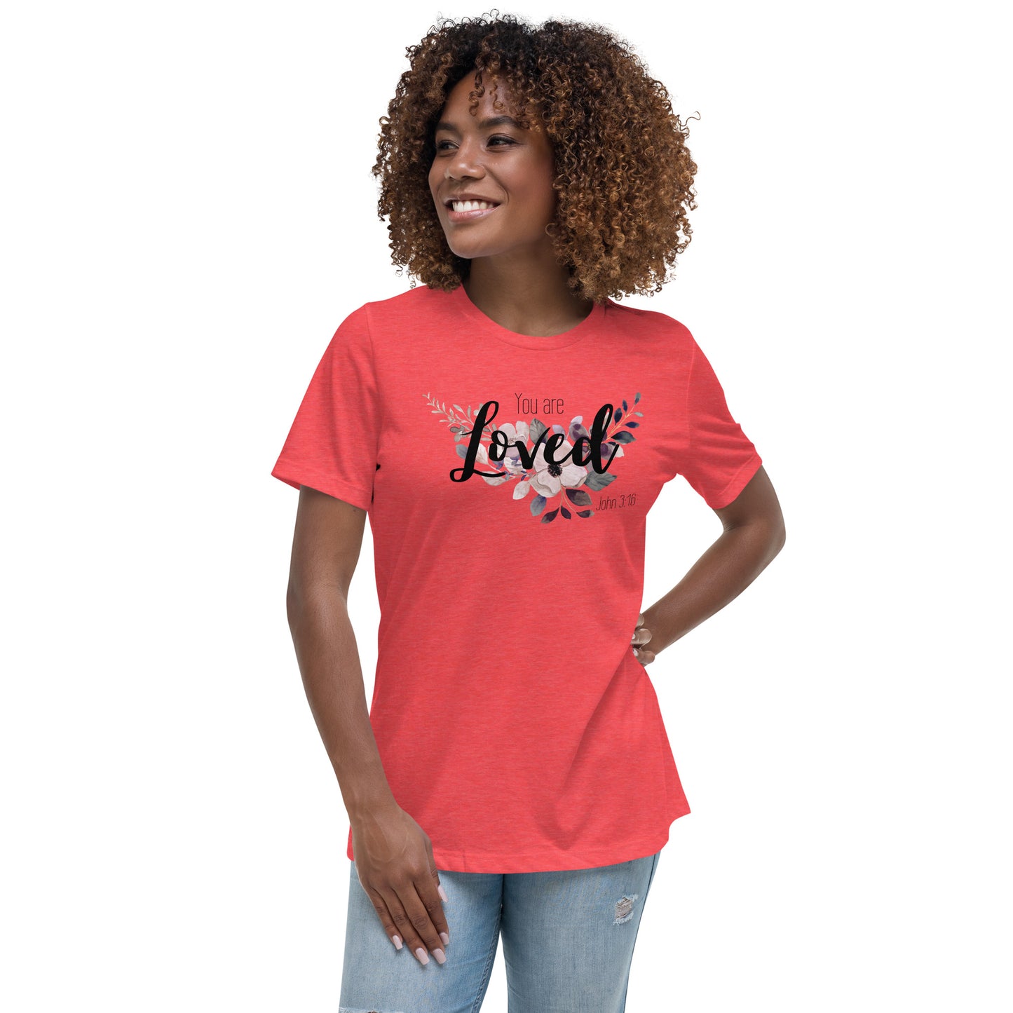 Women's Relaxed You Are Loved T-Shirt - black font