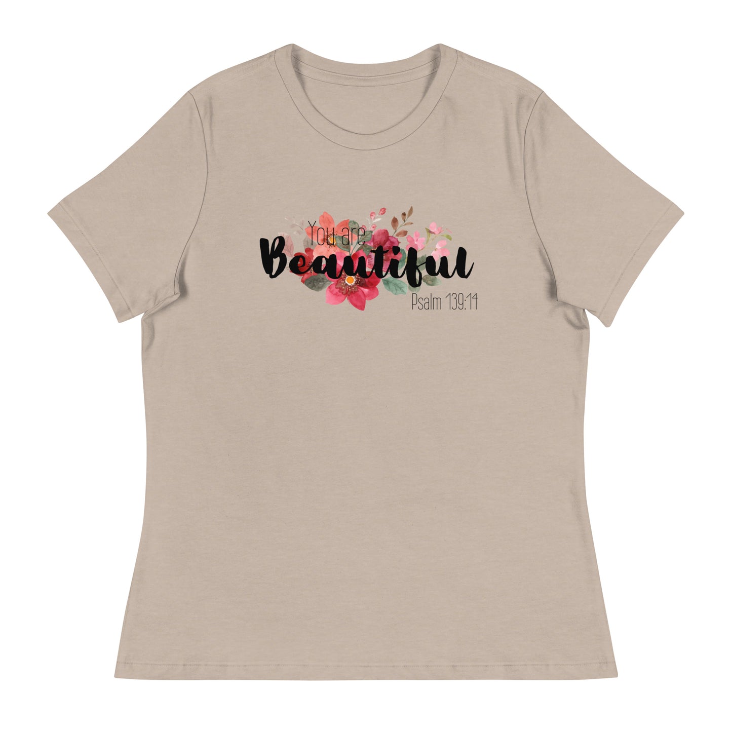 Women's Relaxed You Are Beautiful T-Shirt -black font