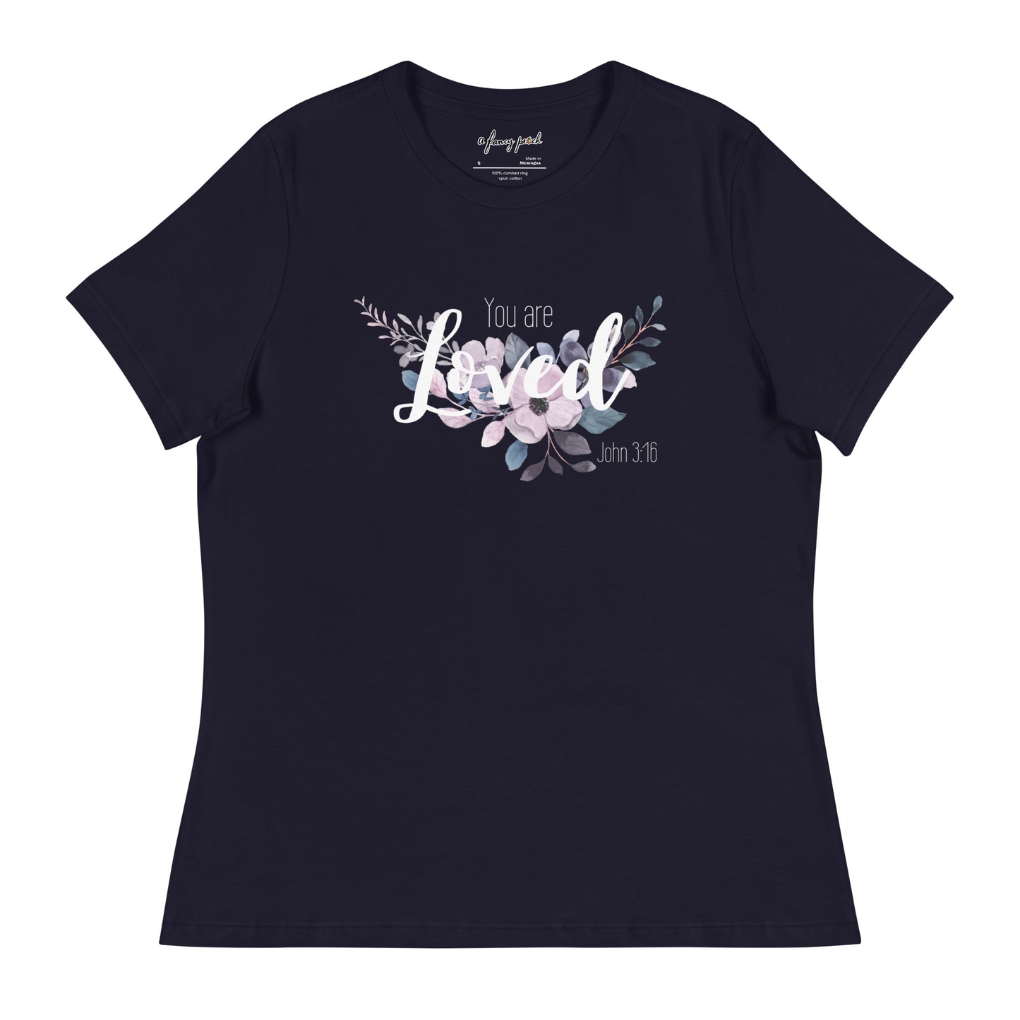 Women's Relaxed You Are Loved T-Shirt - white font