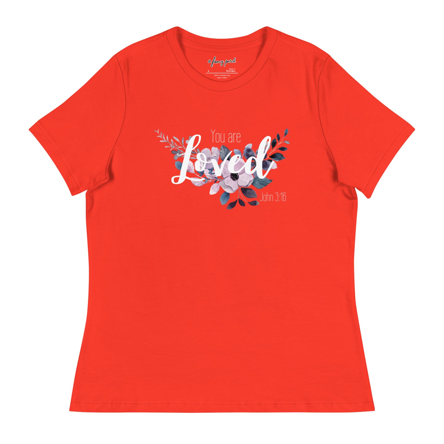 Women's Relaxed You Are Loved T-Shirt - white font