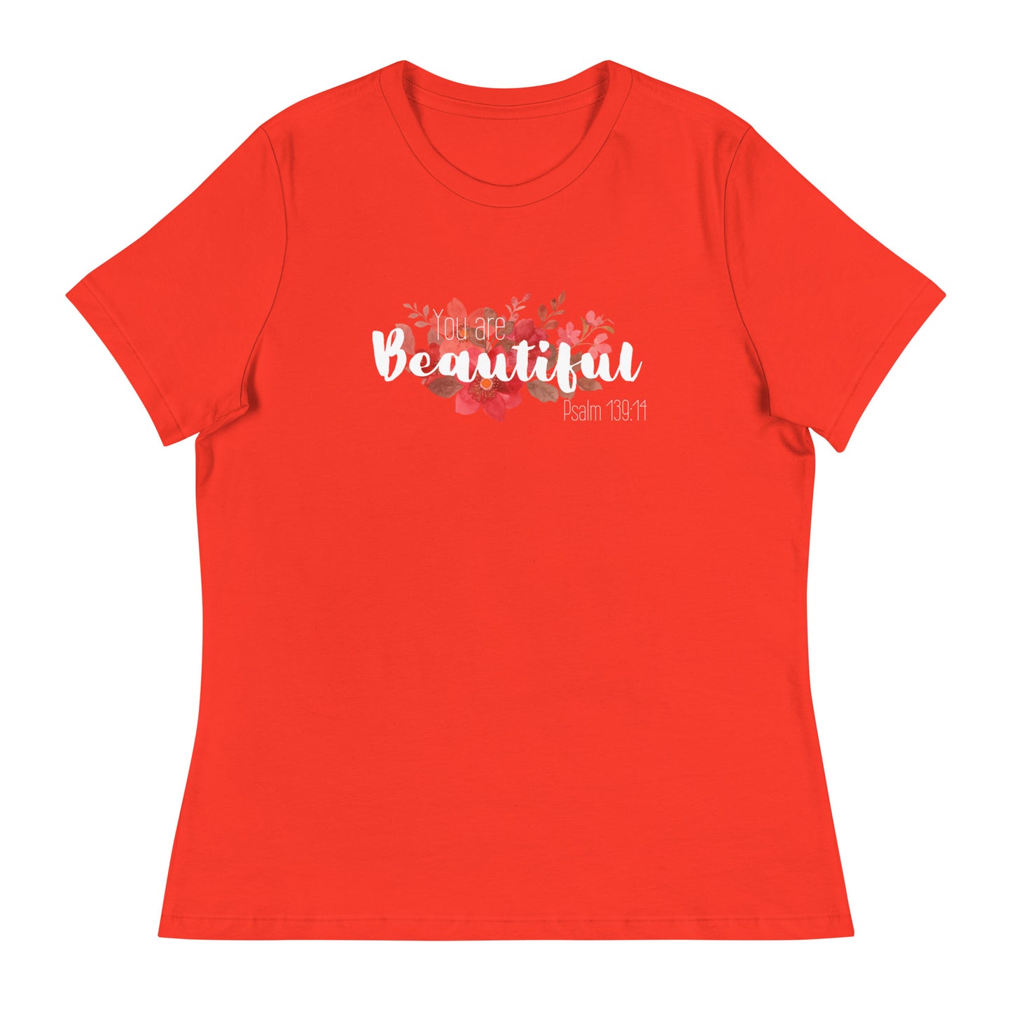 Women's Relaxed You Are Beautiul T-Shirt - white font