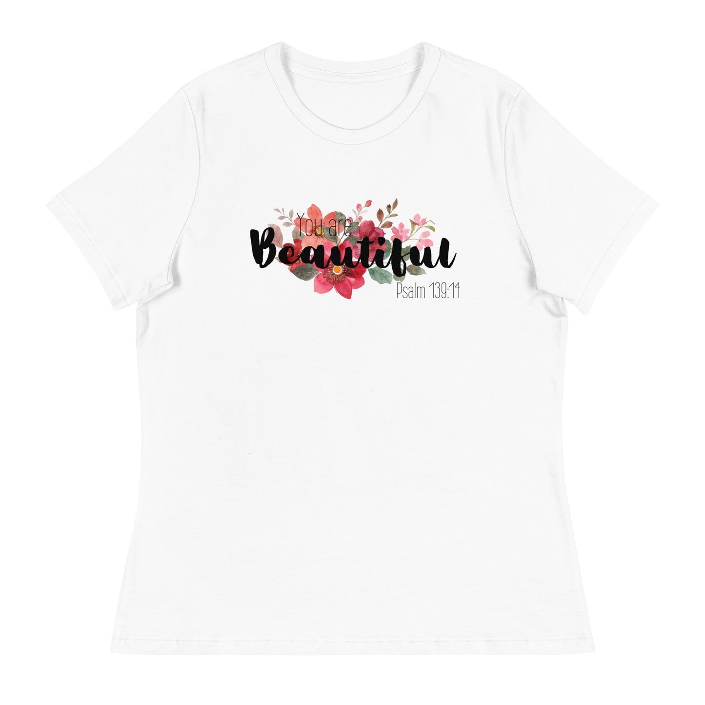 Women's Relaxed You Are Beautiful T-Shirt -black font